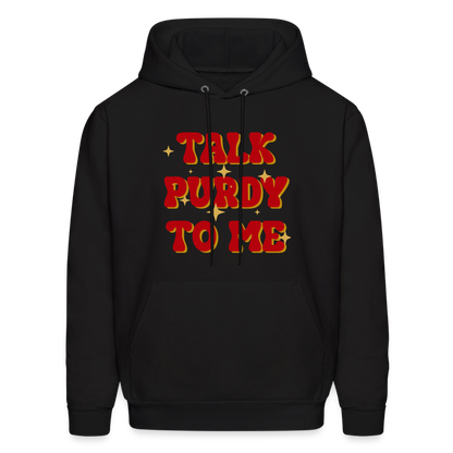 Talk Purdy To Me Men's Hoodie - black