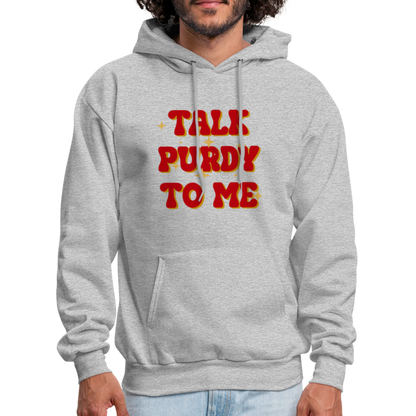 Talk Purdy To Me Men's Hoodie - heather gray