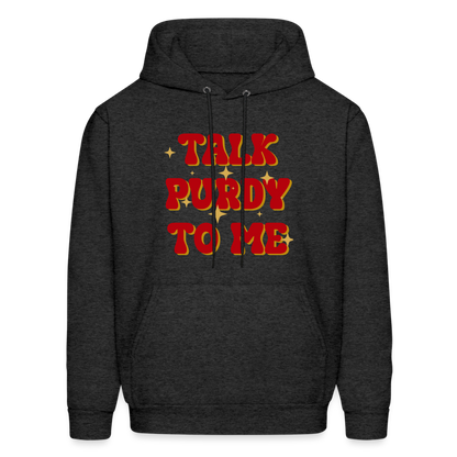 Talk Purdy To Me Men's Hoodie - charcoal grey