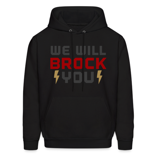 We Will Brock You Men's Hoodie - black