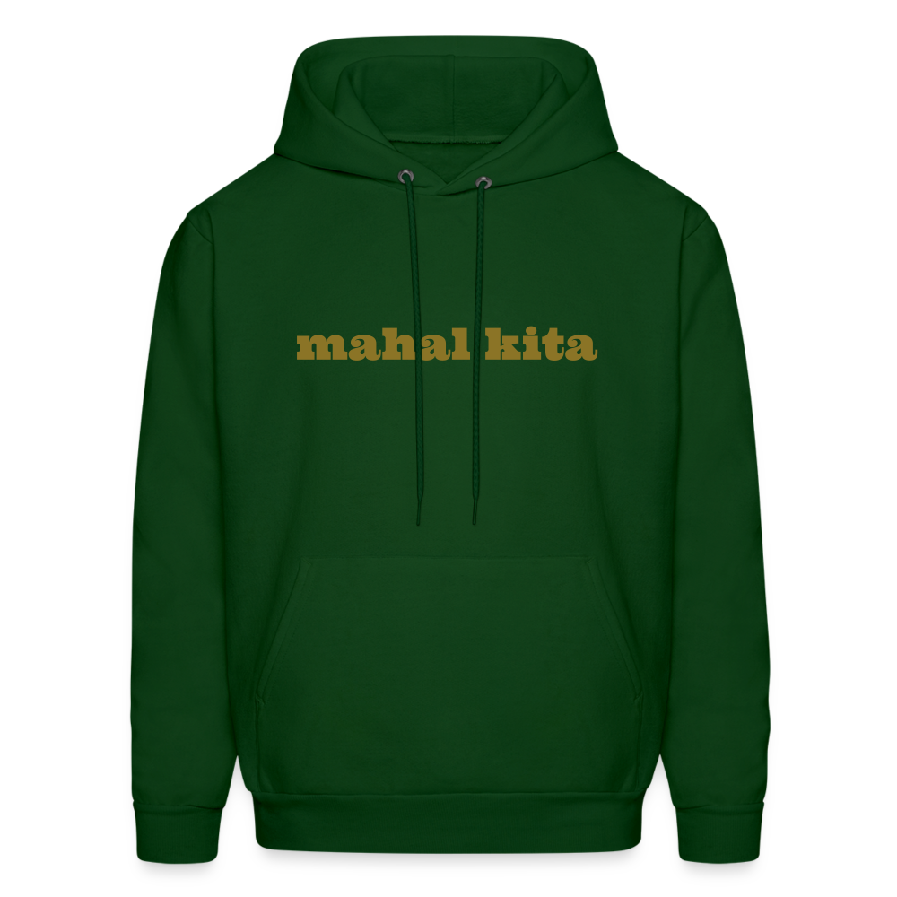 Mahal Kita Men's Hoodie - forest green