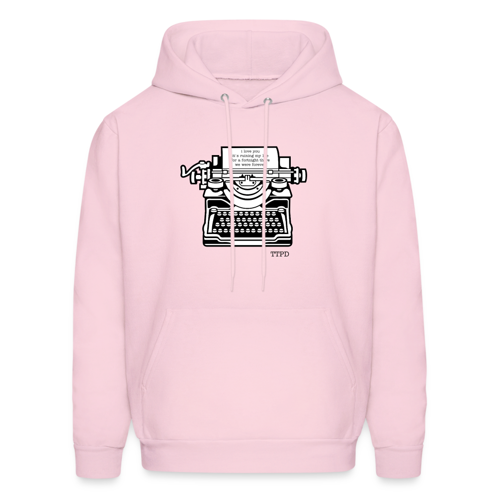 I Love You It's Ruining My Life Taylor Swift Fortnight TTPD Men's Hoodie - pale pink
