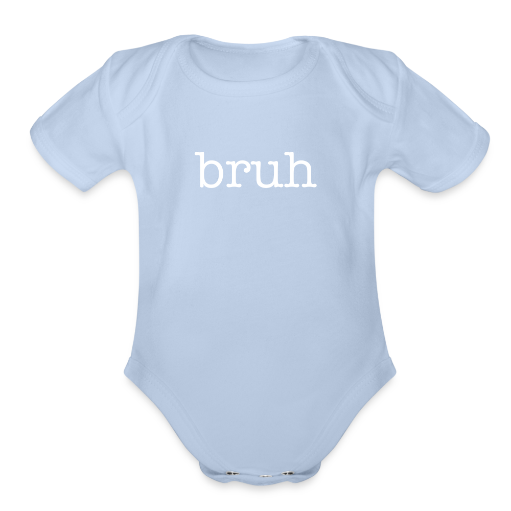 Bruh Organic Short Sleeve Baby Bodysuit - sky