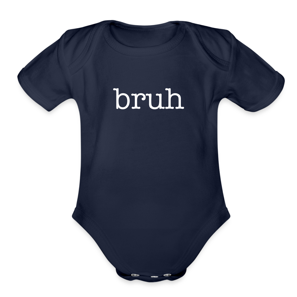 Bruh Organic Short Sleeve Baby Bodysuit - dark navy