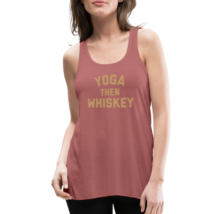 Yoga Then Whiskey Women's Flowy Tank Top by Bella - mauve