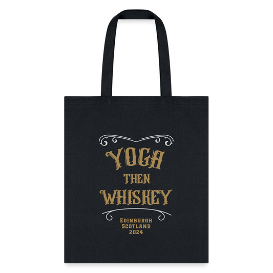 Yoga Then Whiskey Edinburgh 2024 Tote Bag - black
