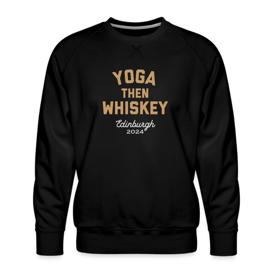 Yoga Then Whiskey Edinburgh 2024 Men’s Premium Sweatshirt - black