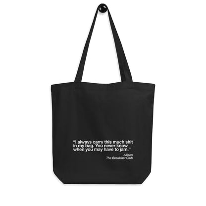 The Breakfast Club Eco Tote Jam Bag