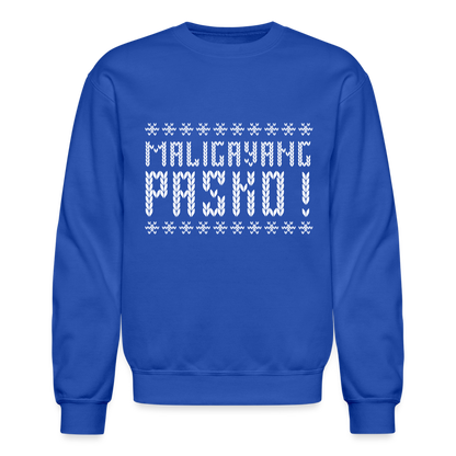 Maligayang Pasko! Ugly Crewneck Sweatshirt - royal blue