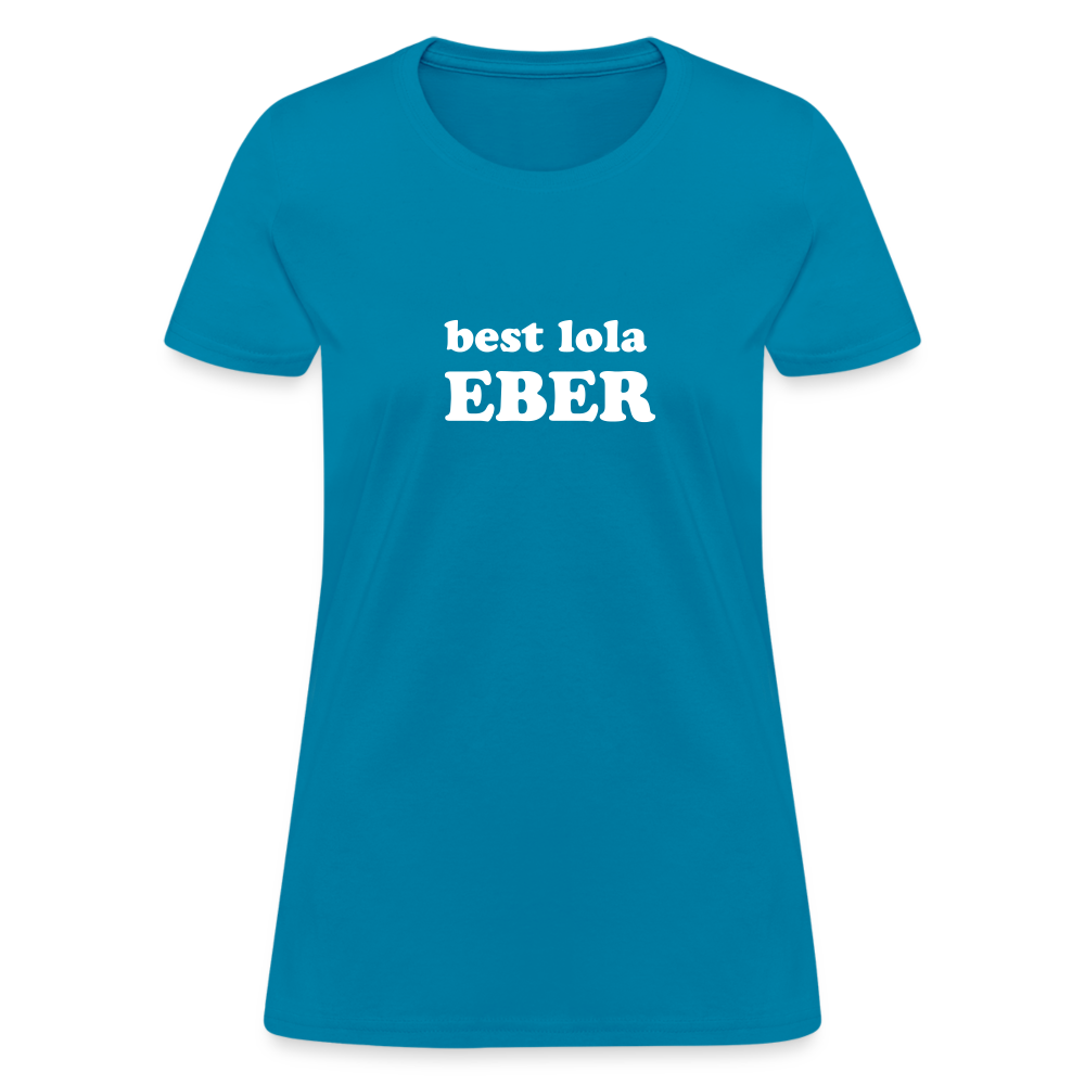 Best Lola Eber Women's T-Shirt - turquoise