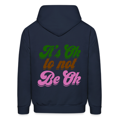 It's Ok to Not Be Ok Men's Hoodie - navy