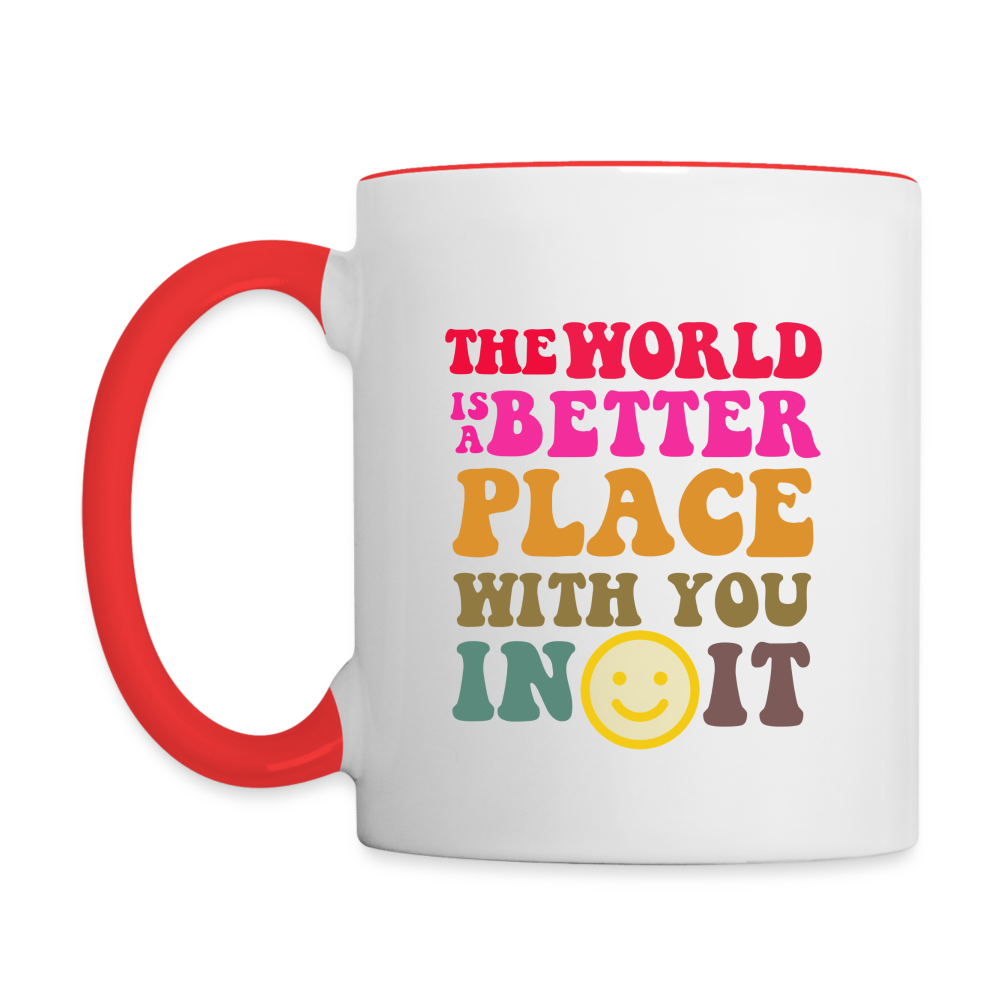 The World is a Better Place Contrast Coffee Mug - white/red