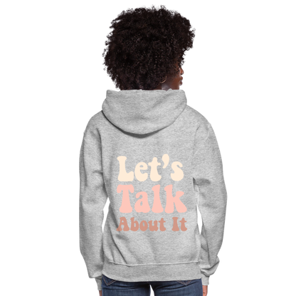 Let's Talk About It Women's Hoodie - heather gray
