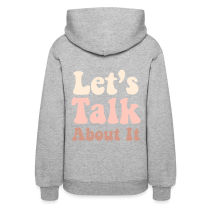 Let's Talk About It Women's Hoodie - heather gray