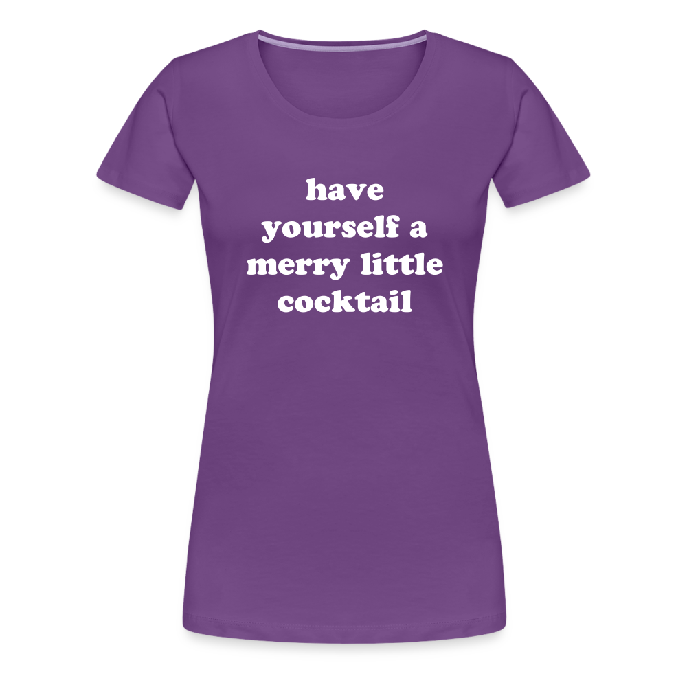 Have Yourself A Merry Little Cocktail Women’s Premium T-Shirt - purple