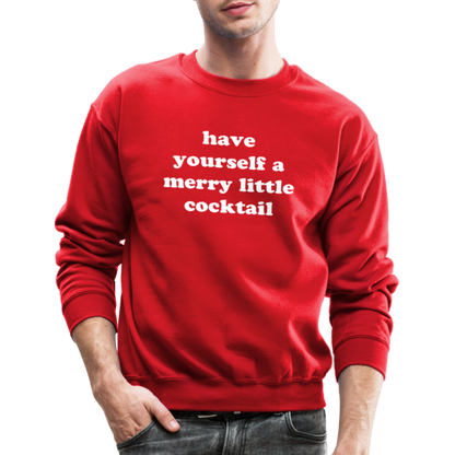 Have Yourself A Merry Little Cocktail Crewneck Sweatshirt - red