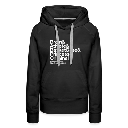 The Breakfast Club Women’s Premium Hoodie - black