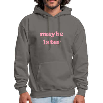 Maybe Later Men's Hoodie - asphalt gray