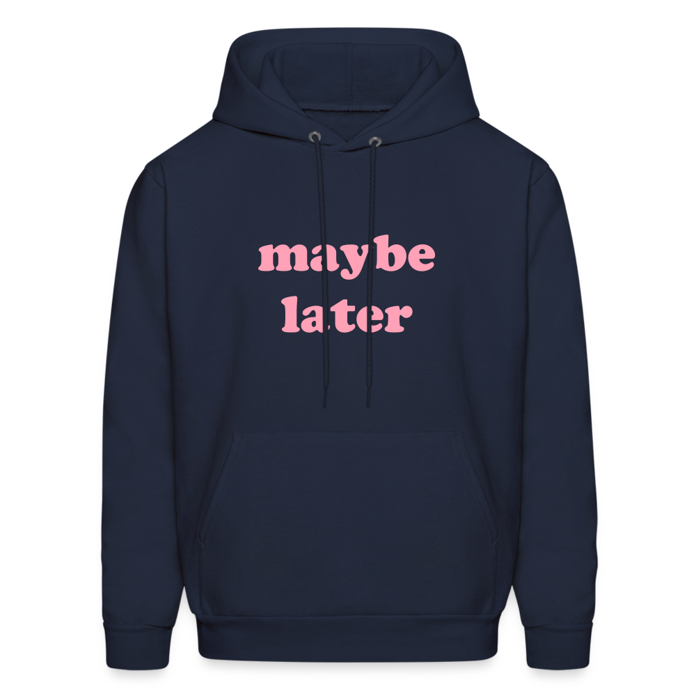 Maybe Later Men's Hoodie - navy