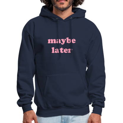 Maybe Later Men's Hoodie - navy