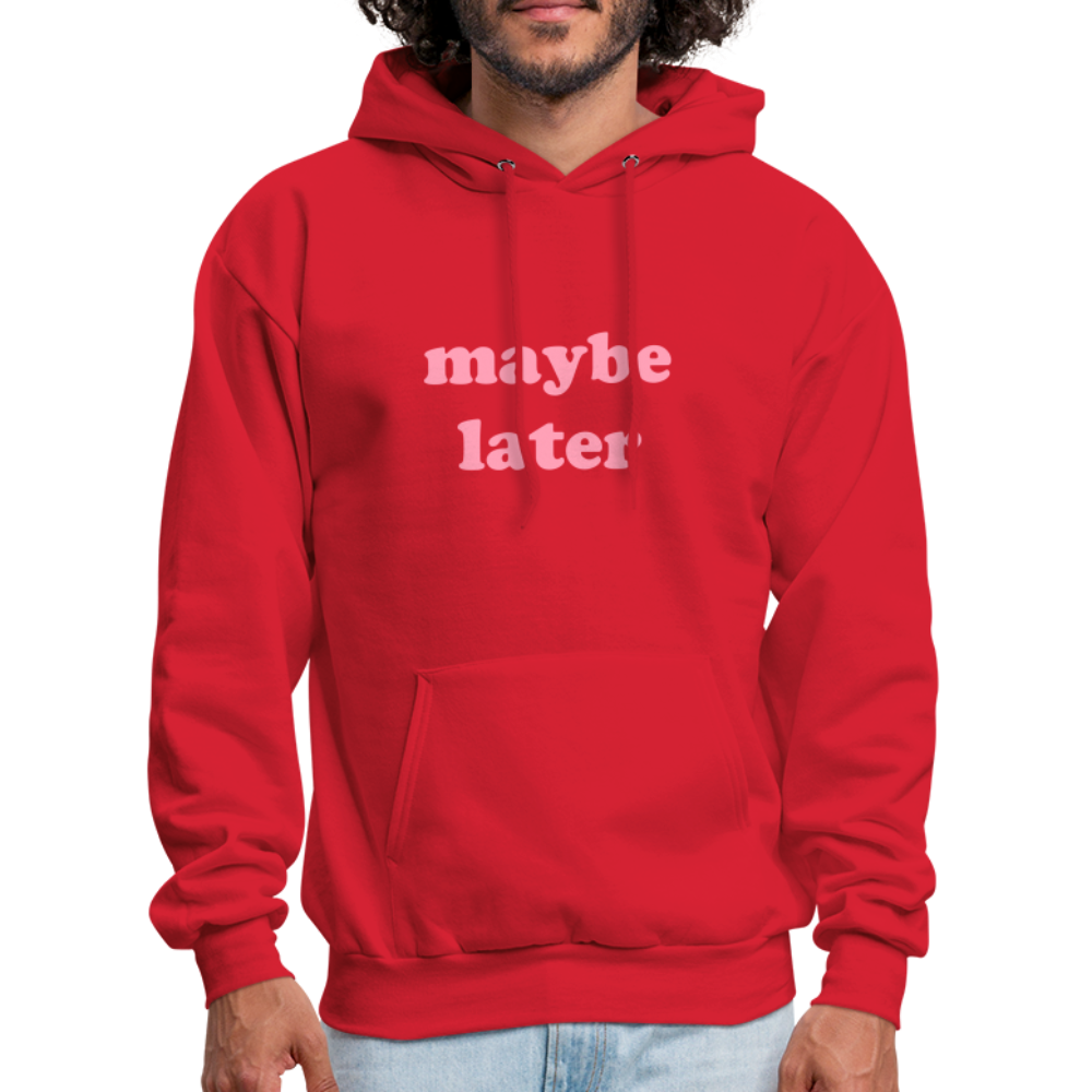 Maybe Later Men's Hoodie - red