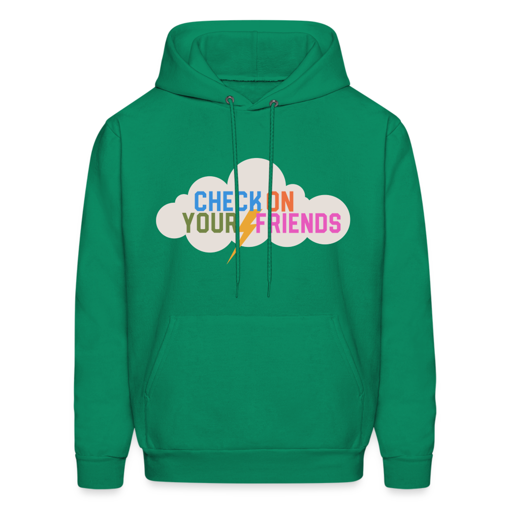 Check on Your Friends Men's Hoodie - kelly green