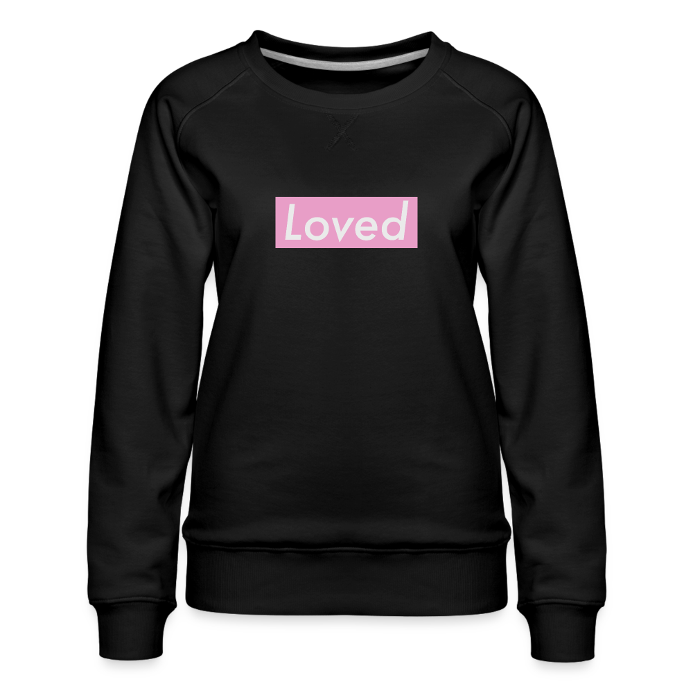 Loved Women’s Premium Sweatshirt - black
