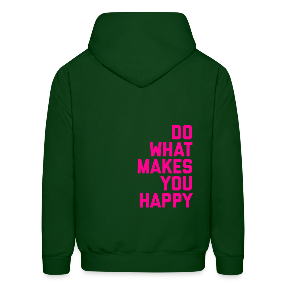 Do What Makes You Happy Men's Hoodie - forest green