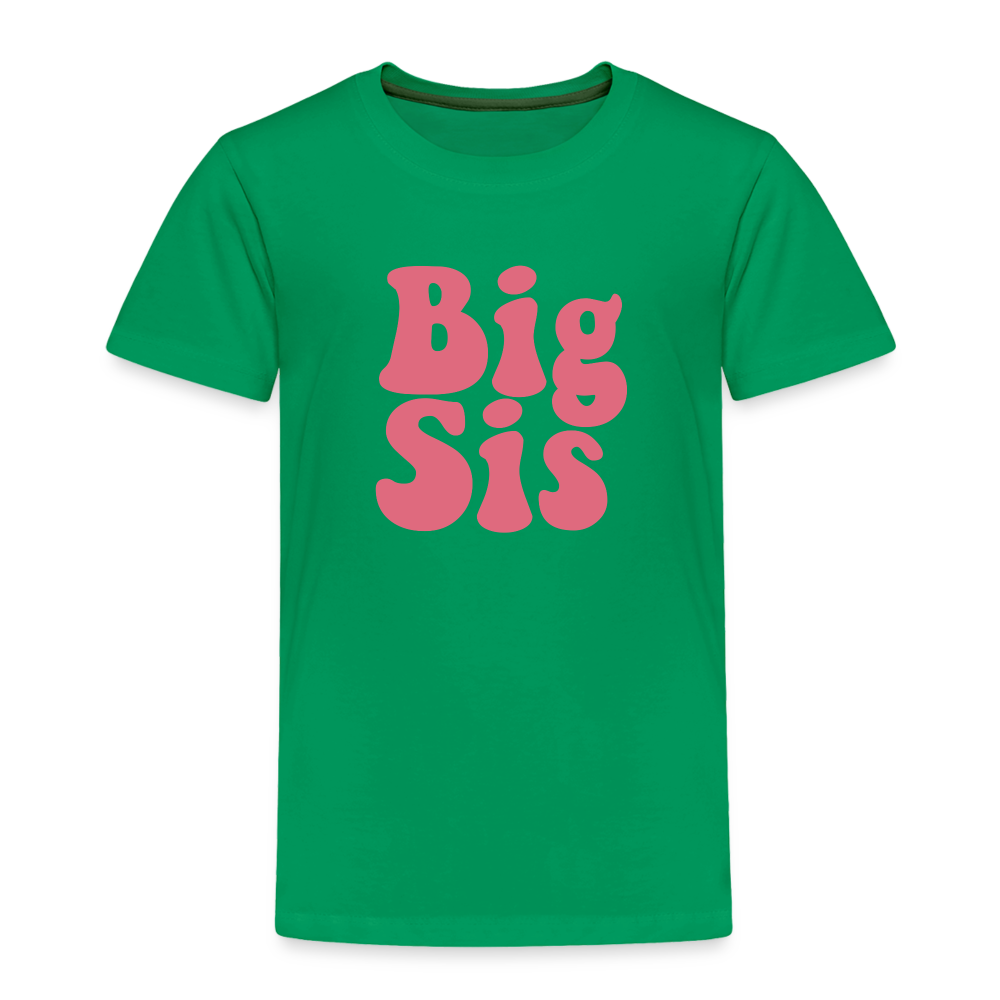 Big Sis Toddler Premium T-Shirt - kelly green