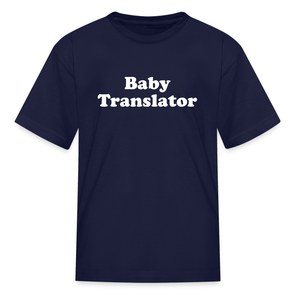 Baby Translator Kids' T-Shirt - navy