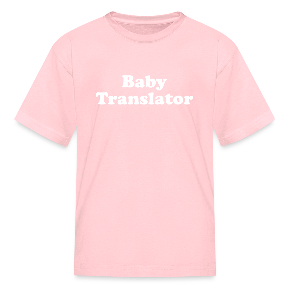Baby Translator Kids' T-Shirt - pink