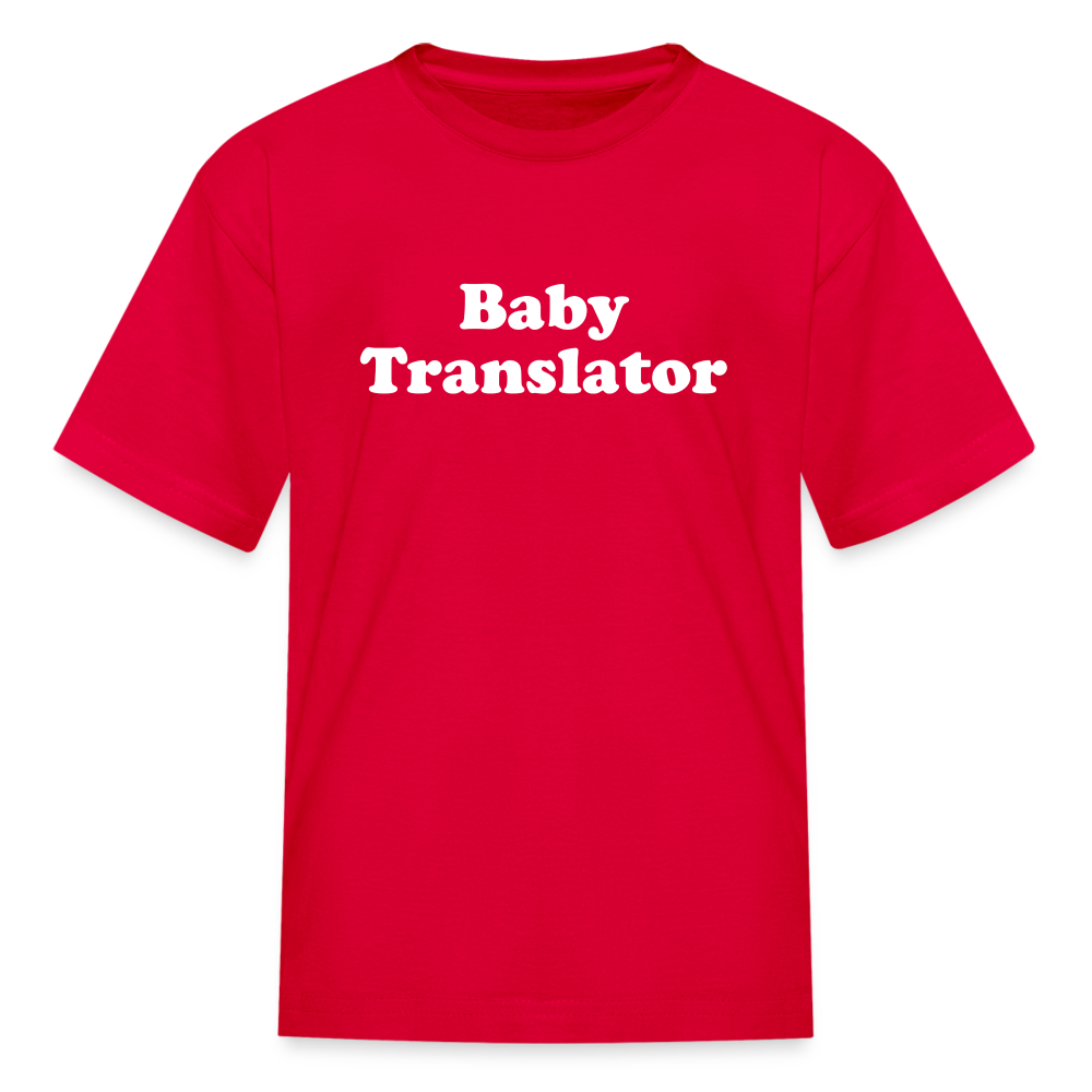 Baby Translator Kids' T-Shirt - red