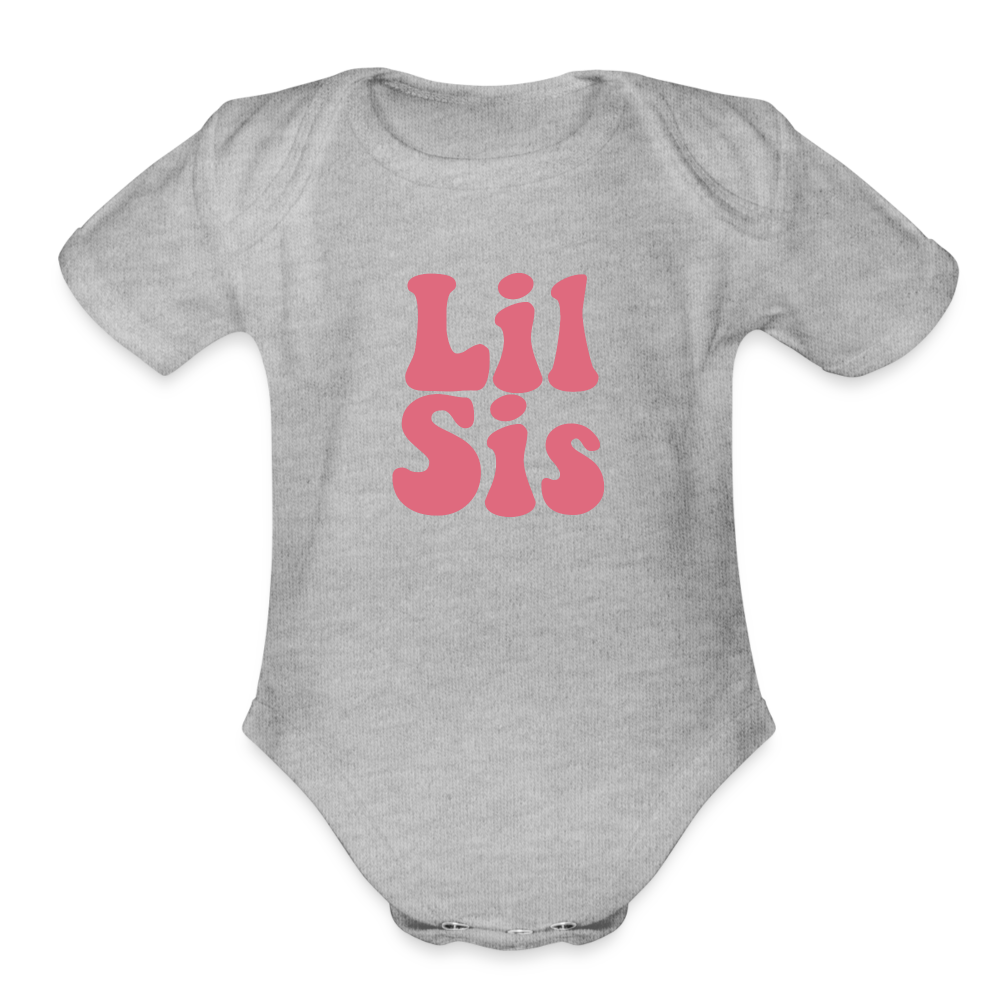 Lil Sis Organic Short Sleeve Baby Bodysuit - heather grey