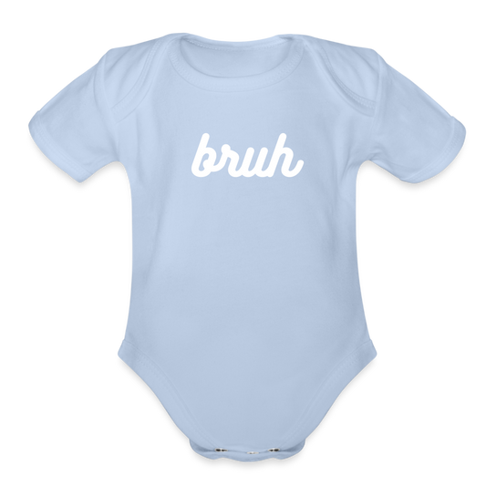 Bruh Organic Short Sleeve Baby Bodysuit - sky