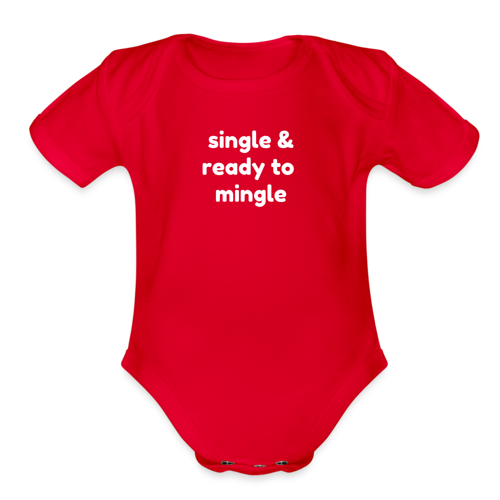 Single & Ready to Mingle Organic Short Sleeve Baby Bodysuit - red