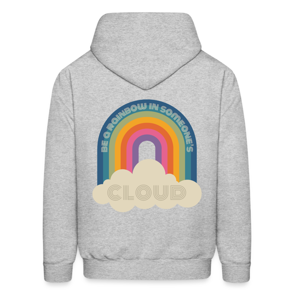 Be a Rainbow in Someone Else's Cloud Men's Hoodie - heather gray